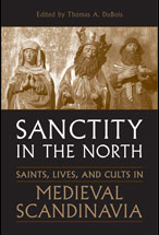 Cover photo, Sanctity in the North: Saints, Lives and Cults in Medieval Scandinavia
